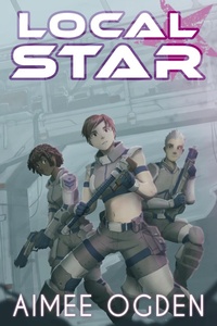 Enlarge image Cover: Local Star - Interstellar Flight Press