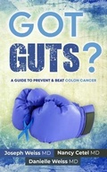 Cover: Got Guts! A Guide to Prevent and Beat Colon Cancer - SmartAsk Books