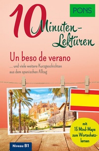 Abbildung von: PONS 10-Minuten-Lektüren Spanisch B1 - Un beso de verano - PONS Langenscheidt