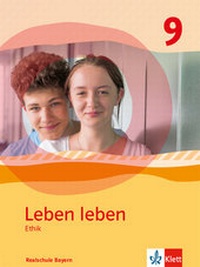 Abbildung von: Leben leben 9. Ausgabe Bayern Realschule - Klett