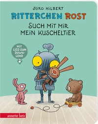 Enlarge image Cover: Ritterchen Rost - Such mit mir mein Kuscheltier (Ritterchen Rost, Bd.) - Annette Betz Verlag