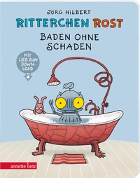 Enlarge image Cover: Ritterchen Rost - Baden ohne Schaden (Ritterchen Rost, Bd.) - Annette Betz Verlag