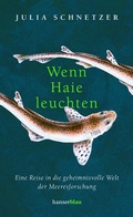 Cover: Wenn Haie leuchten - hanserblau