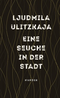 Abbildung von: Eine Seuche in der Stadt - Hanser