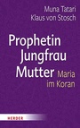 Cover: Prophetin - Jungfrau - Mutter - Verlag Herder