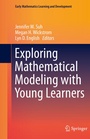 Cover: Exploring Mathematical Modeling with Young Learners - Springer