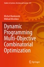 Cover: Dynamic Programming Multi-Objective Combinatorial Optimization - Springer