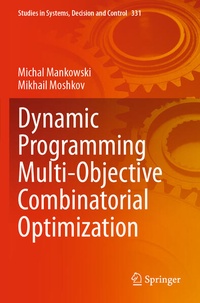 Enlarge image Cover: Dynamic Programming Multi-Objective Combinatorial Optimization - Springer