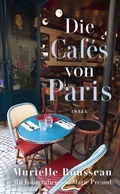Cover: Die Caf&eacute;s von Paris - Insel