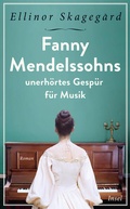Cover: Fanny Mendelssohns unerh&ouml;rtes Gesp&uuml;r f&uuml;r Musik - Insel