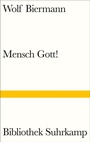 Cover: Mensch Gott! - Suhrkamp