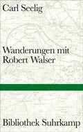 Cover: Wanderungen mit Robert Walser - Suhrkamp