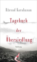 Cover: Tagebuch der &Uuml;bersiedlung - Suhrkamp