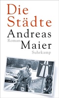 Cover: Die St&auml;dte - Roman (Ortsumgehung 8) - Suhrkamp