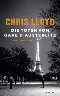 Abbildung von: Die Toten vom Gare d'Austerlitz - Suhrkamp