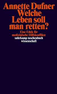 Abbildung von: Welche Leben soll man retten? - Suhrkamp