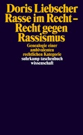 Cover: Rasse im Recht - Recht gegen Rassismus - Suhrkamp