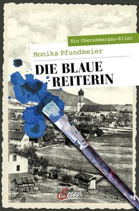 Abbildung von: Die Blaue Reiterin - Servus