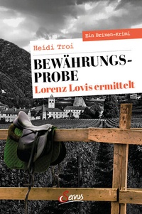 Abbildung von: Bewährungsprobe. Lorenz Lovis ermittelt - Servus