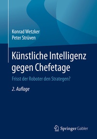 Abbildung von: Künstliche Intelligenz gegen Chefetage - Springer Gabler