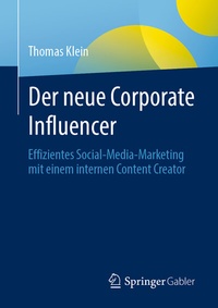 Abbildung von: Der neue Corporate Influencer - Springer Gabler