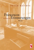 Cover: Francescos verlorene Erinnerungen - Frieling & Huffmann