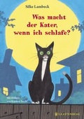 Cover: Was macht der Kater, wenn ich schlafe? - Gerstenberg