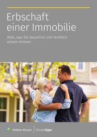 Abbildung von: Erbschaft einer Immobilie - Wolters Kluwer Steuertipps GmbH