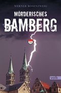 Cover: M&ouml;rderisches Bamberg - Volk Verlag