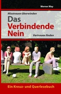 Cover: Das verbindende Nein. - J.H.R&ouml;ll Verlag