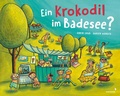 Cover: Ein Krokodil im Badesee? - mixtvision