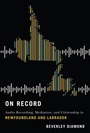 Cover: On Record - McGill-Queen's University Press
