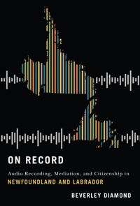 Enlarge image Cover: On Record - McGill-Queen's University Press