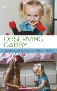 Bild: Observing Gabby: Child Development and Learning, 0-7 Years - Open University Press