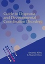 Cover: Guide to Dyspraxia and Developmental Coordination Disorders - David Fulton Publishers Ltd