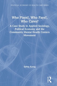 Abbildung von: Who Plays? Who Pays? Who Cares? - Routledge