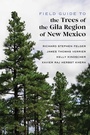Cover: Field Guide to the Trees of the Gila Region of New Mexico - University of New Mexico Press