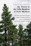 Cover: Field Guide to the Trees of the Gila Region of New Mexico - University of New Mexico Press