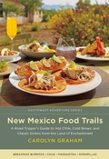Cover: New Mexico Food Trails - University of New Mexico Press