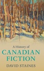 Cover: A History of Canadian Fiction - Cambridge University Press
