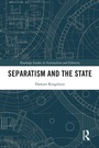 Cover: Separatism and the State - Routledge
