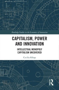 Enlarge image Cover: Capitalism, Power and Innovation - Routledge