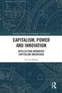 Cover: Capitalism, Power and Innovation - Routledge