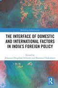 Cover: The Interface of Domestic and International Factors in India's Foreign Policy - Routledge