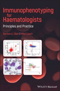 Enlarge image Cover: Immunophenotyping for Haematologists - Wiley