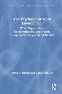 Enlarge image Cover: The Psychosocial Work Environment - Routledge