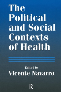 Abbildung von: The Political and Social Contexts of Health - Routledge