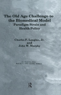 Abbildung von: The Old Age Challenge to the Biomedical Model - Routledge