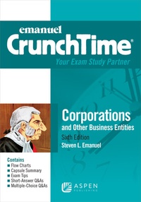 Abbildung von: Emanuel Crunchtime for Corporations and Other Business Entities - Wolters Kluwer Law & Business