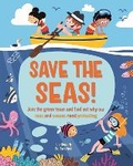 Cover: Save the Seas - Franklin Watts Ltd